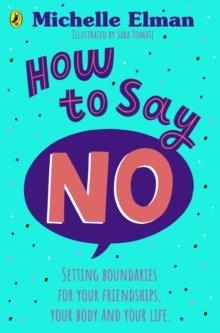 HOW TO SAY NO | 9780241634097 | MICHELLE ELMAN
