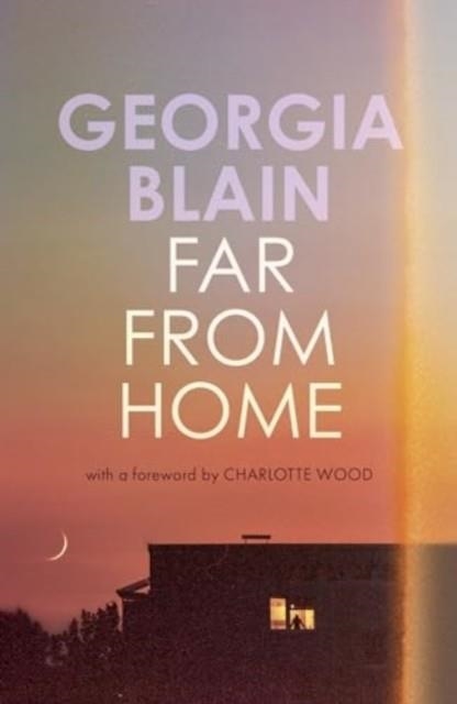 FAR FROM HOME | 9781957363776 | GEORGIA BLAIN