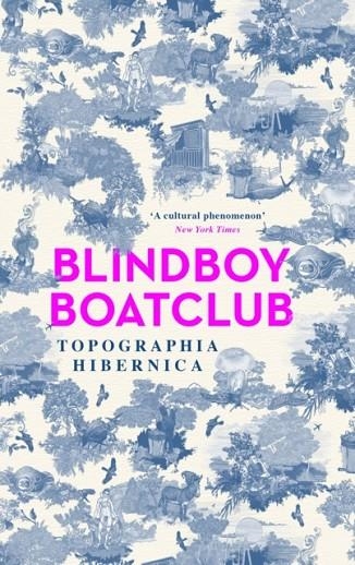 TOPOGRAPHIA HIBERNICA | 9781529371628 | BLINDBOY BOATCLUB