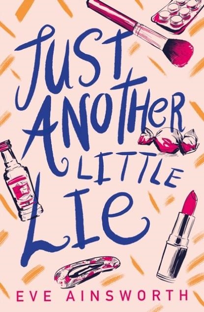 JUST ANOTHER LITTLE LIE | 9781781129111 | EVE AINSWORTH