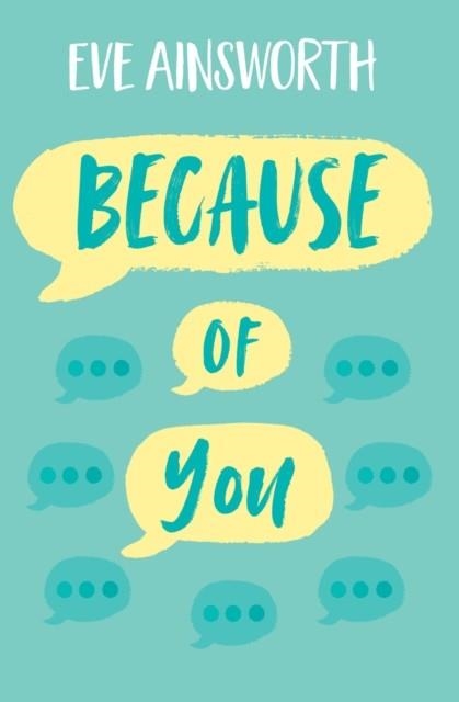 BECAUSE OF YOU | 9781781128671 | EVE AINSWORTH