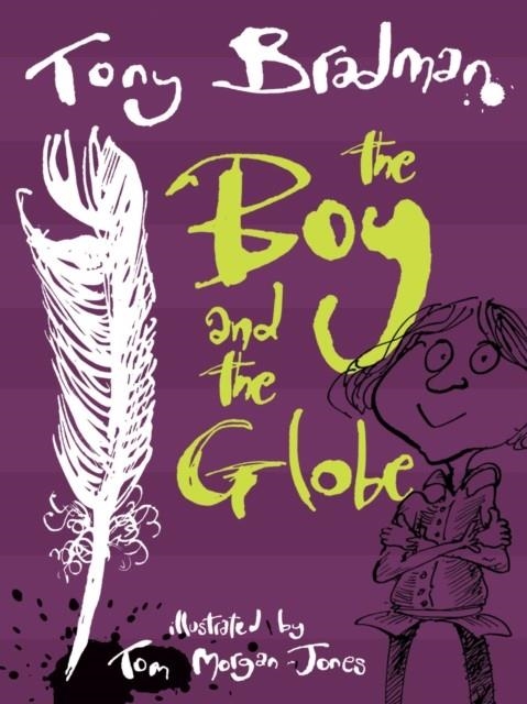 THE BOY AND THE GLOBE | 9781781125038 | TONY BRADMAN