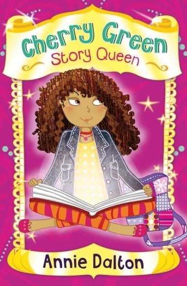 CHERRY GREEN STORY QUEEN | 9781781127933 | ANNIE DALTON