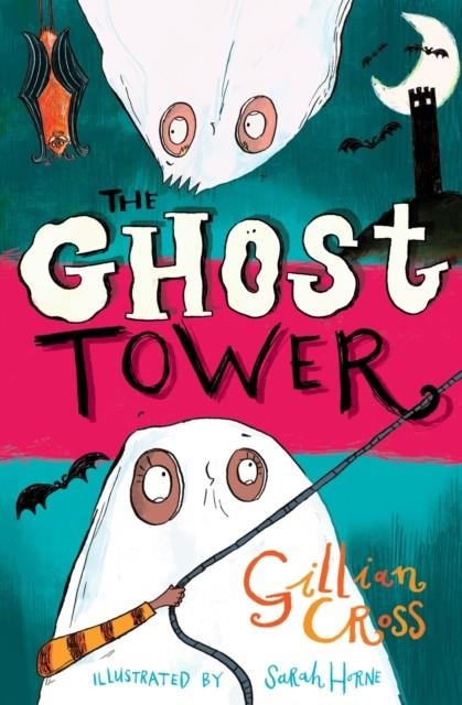 THE GHOST TOWER | 9781781128374 | GILLIAN CROSS