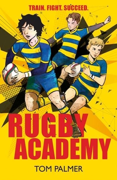 RUGBY ACADEMY | 9781781128664 | TOM PALMER