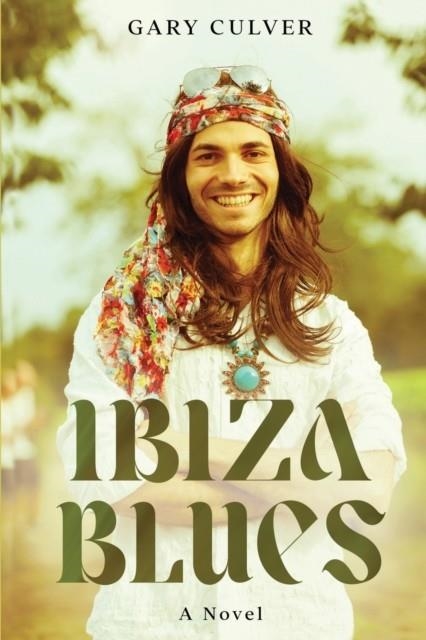 IBIZA BLUES | 9798988025917 | GARY CULVER