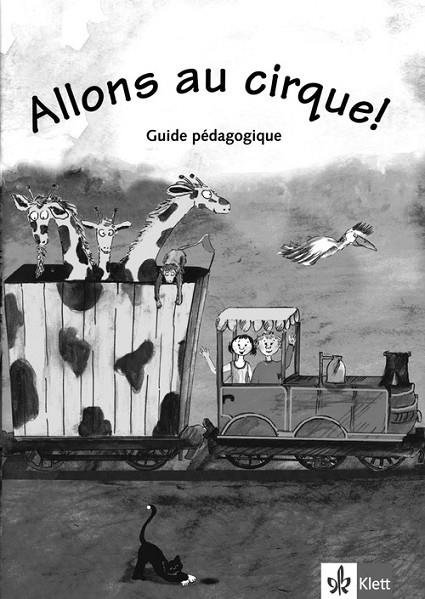 ALLONS AU CIRQUE! GUIDE DIDACTIQUE | 9783125288157