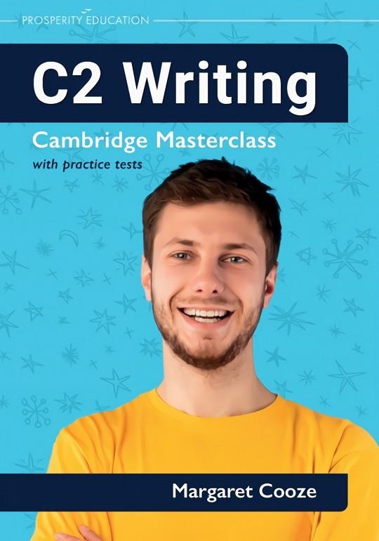 C2 WRITING: CAMBRIDGE MASTERCLASS WITH PRACTICE TESTS 2023 | 9781913825829 | COOZE, MARGARET