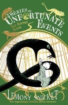 THE REPTILE ROOM 02 NE | 9780008648503 | LEMONY SNICKET