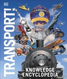 KNOWLEDGE ENCYCLOPEDIA TRANSPORT! | 9780241569801 | DK