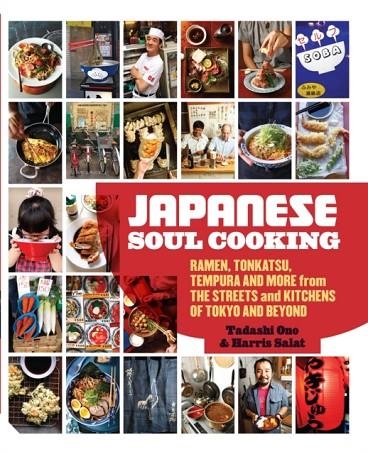 JAPANESE SOUL COOKING  | 9781909342583 | TADASHI ONO , HARRIS SALAT