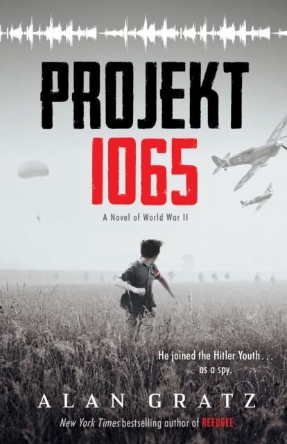 PROJEKT 1065 | 9780545880169 | ALAN GRATZ