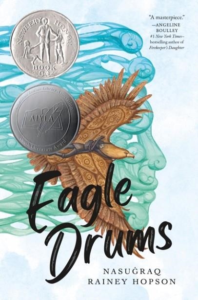 EAGLE DRUMS | 9781250750655 | NASUGRAQ RAINEY HOPSON