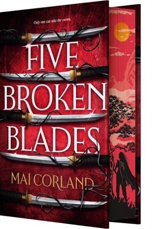 FIVE BROKEN BLADES (DELUXE LIMITED EDITION) | 9781649376909 | MAI CORLAND