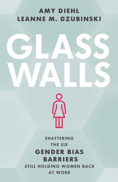 GLASS WALLS | 9781538170960 | AMY DIEHL , LEANNE M. DZUBINSKI 
