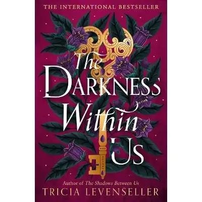 THE DARKNESS WITHIN US | 9781782694731 | TRICIA LEVENSELLER