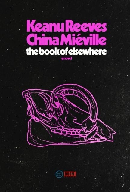 THE BOOK OF ELSEWHERE | 9780593972434 | REEVES AND MIEVILLE