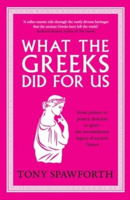 WHAT THE GREEK DID FOR US | 9780300278699 | TOM SPAWFORTH