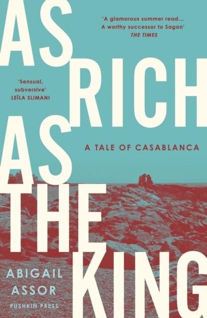 AS RICH AS THE KING | 9781782278924 | ABIGAIL ASSOR