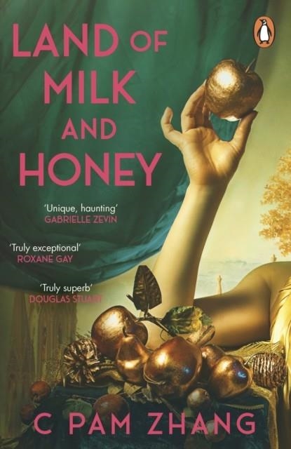 LAND OF MILK AND HONEY | 9781804945285 | C PAM ZHANG