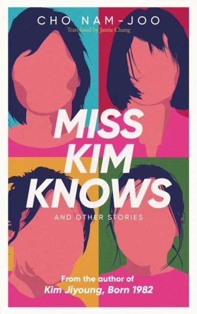 MISS KIM KNOWS AND OTHER STORIES | 9781398522930 | NAM-JOO CHO