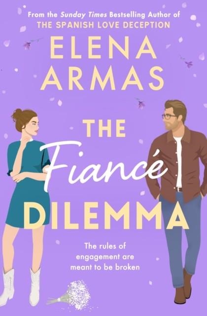 THE FIANCE DILEMMA | 9781398522244 | ELENA ARMAS