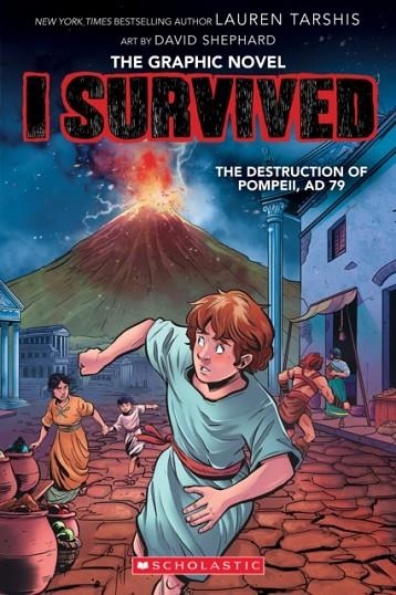 THE DESTRUCTION OF POMPEII AD 79 | 9781338883077 | LAUREN TARSHIS