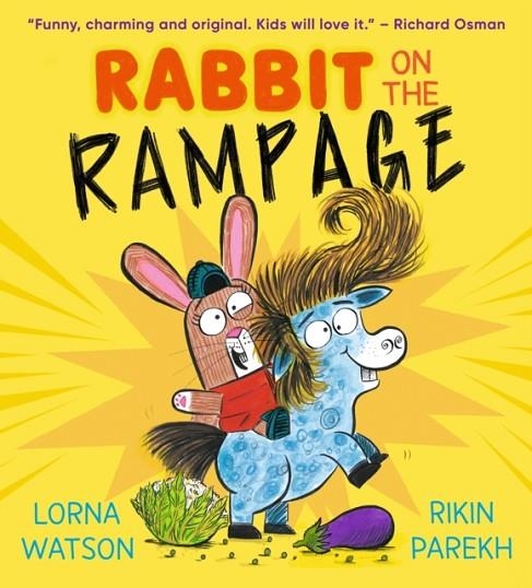 RABBIT ON THE RAMPAGE | 9781529500493 | LORNA WATSON