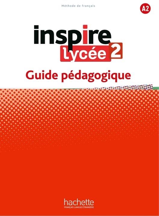 INSPIRE LYCEE 2 GUIA | 9782017230410