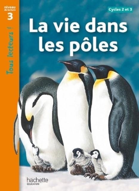 LA VIE DANS LES POLES | 9782011176271