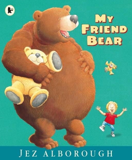 MY FRIEND BEAR | 9781406372472 | JEZ ALBOROUGH