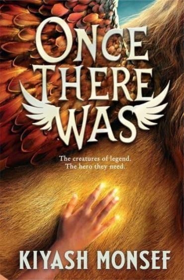 ONCE THERE WAS | 9781398520400 | KIYASH MONSEF 