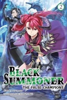 BLACK SUMMONER, VOL. 2 (LIGHT NOVEL) | 9781975392215 | DOUFU MAYOI