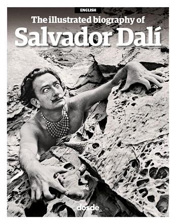 BIOGRAFÍA ILUSTRADA DE SALVADOR DALÍ (INGLES) | 9788491032717 | VARIOS AUTORES