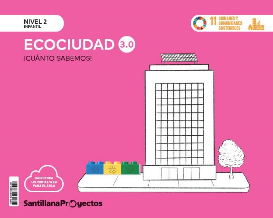 LA ECOCIUDAD 3.0 CUANTO ED24-NIVEL 2 | 9788468076454