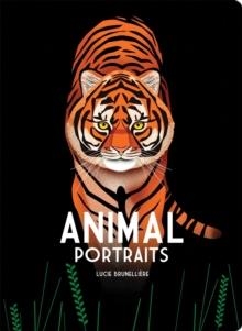 ANIMAL PORTRAITS | 9781915801821 | LUCIE BRUNELLIERE