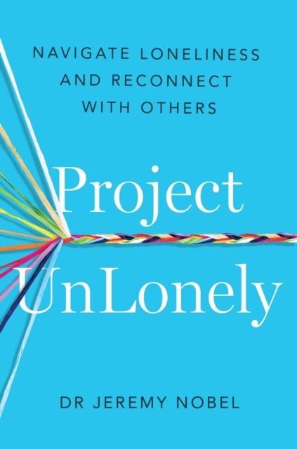 PROJECT UNLONELY | 9781472287069 | JEREMY NOBEL