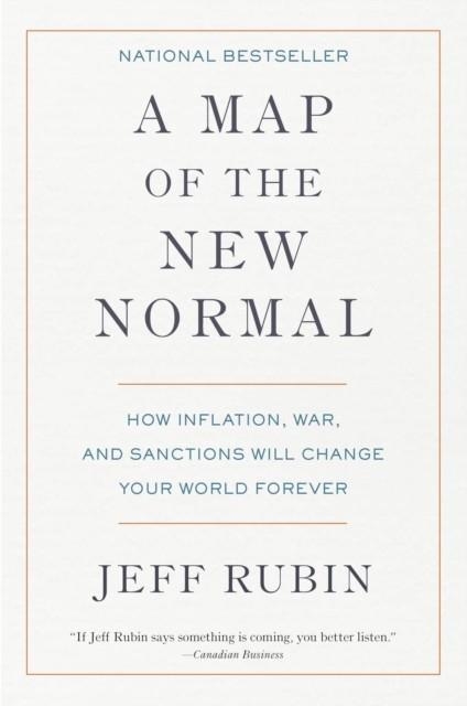 A MAP OF THE NEW NORMAL | 9780735246119 | JEFF RUBIN