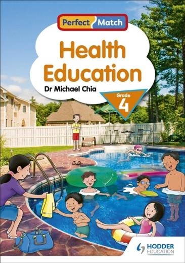 PERFECT MATCH HEALTH EDUCATION GRADE 4 | 9789814767750