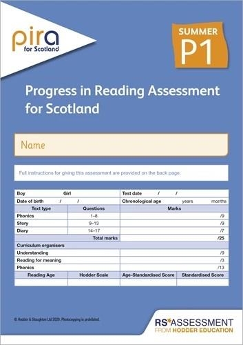 PIRA FOR SCOTLAND P1, SUMMER PK10 (PROGRESS IN READING ASSESSMENT) | 9781398306523