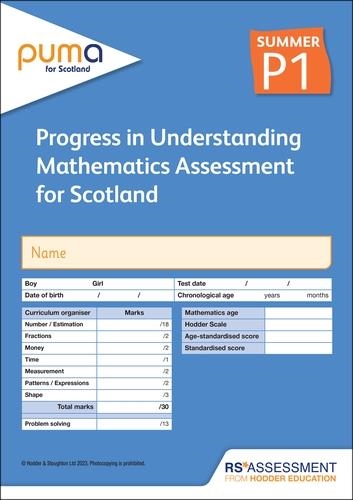 PUMA FOR SCOTLAND P1, SUMMER PK10 (PROGRESS IN UNDERSTANDING MATHEMATICS ASSESSMENT) | 9781398379534