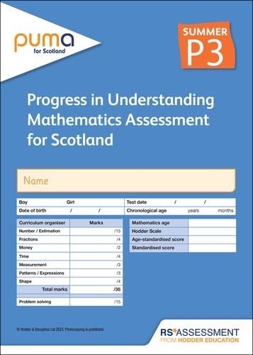 PUMA FOR SCOTLAND P3, SUMMER PK10 (PROGRESS IN UNDERSTANDING MATHEMATICS ASSESSMENT) | 9781398379671