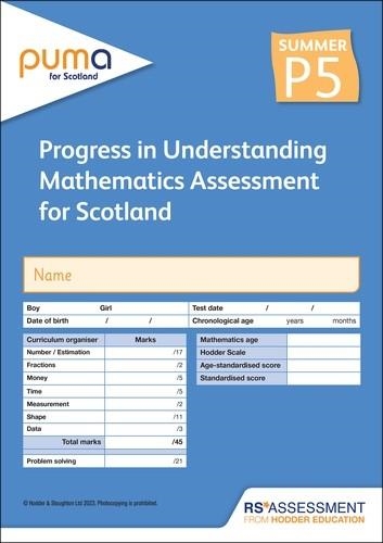 PUMA FOR SCOTLAND P5, SUMMER PK10 (PROGRESS IN UNDERSTANDING MATHEMATICS ASSESSMENT) | 9781398379695