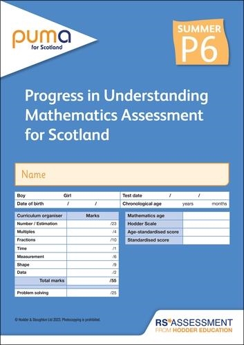 PUMA FOR SCOTLAND P6, SUMMER PK10 (PROGRESS IN UNDERSTANDING MATHEMATICS ASSESSMENT) | 9781398379701