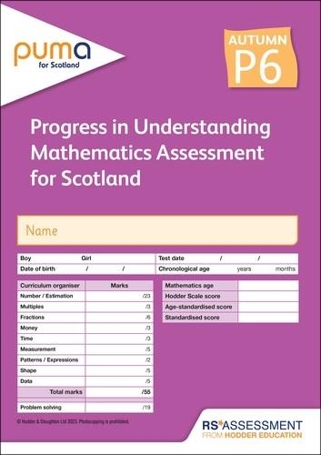 PUMA FOR SCOTLAND P6, AUTUMN PK10 (PROGRESS IN UNDERSTANDING MATHEMATICS ASSESSMENT) | 9781398379589