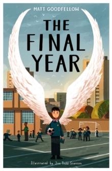 THE FINAL YEAR | 9781915659040 | MATT GOODFELLOW