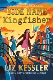 CODE NAME KINGFISHER | 9781398512511 | LIZ KESSLER