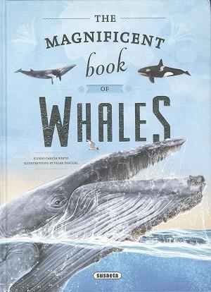 THE MAGNIFICENT BOOK OF WHALES | 9788411960045 | ELISEO GARCÍA NIETO