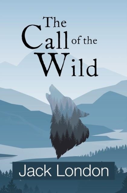 THE CALL OF THE WILD  | 9781954839144 | JACK LONDON