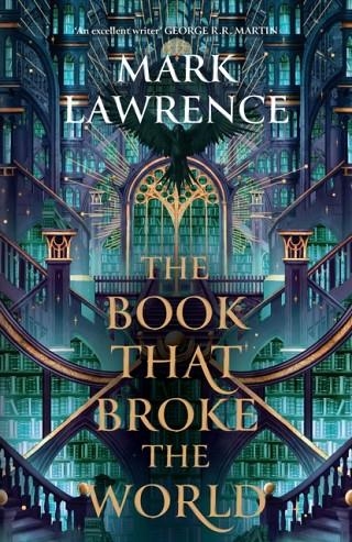 THE BOOK THAT BROKE THE WORLD | 9780008456771 | MARK LAWRENCE